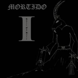 Mortido : I: Kvlt Ov Hate